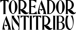 Toreador antitribu