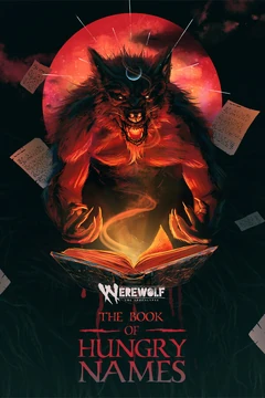 Werewolf: The Apocalypse - Book of Hungry Names | White Wolf Wiki
