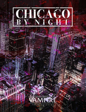Chicago by Night 5th Edition, White Wolf Wiki
