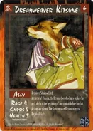 Dreamweaver kitsune.jpg (20 KB) Rage card depicting a Kitsune. Art by Drew Tucker.