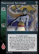 Putrescent Servitude - VTES.jpg (81 KB) Putrescent Servitude. Art by Jeff Holt