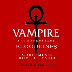 Vampire: The Masquerade – Bloodlines Soundtrack, Vampire: The Masquerade –  Bloodlines Wiki