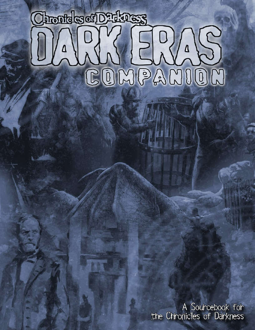 The dark chronicles. Chronicles of Darkness. Dark eras Chronicles of Darkness. Chronicles Darkness Demon the Descent. Chronicles of Darkness игра настольная.