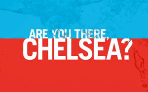 Wl are you there chelsea