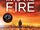 Into the Fire