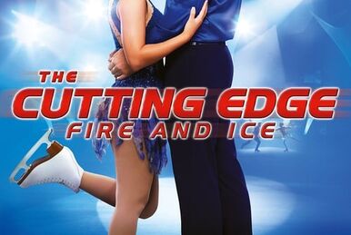 the cutting edge fire and ice