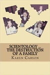 If this book stops just one person from joining Scientology, or re-unites one Scientologist with a family member, I have successfully told my story.