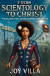 In Scientology I was never allowed to Google ‘Scientology’ or I would pay thousands of dollars. I was indoctrinated. They programmed me for years. The Lord told me to leave Scientology while I was in Florida.