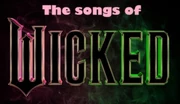 The Songs of Wicked