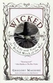 200px-WickedBookCover.jpg (20 KB) Wicked: The Life and Times of the Wicked Witch of the West