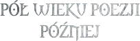 Pół Wieku Poezji Później (logo)