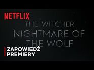 Wiedźmin- Zmora wilka - Zapowiedź premiery - Netflix