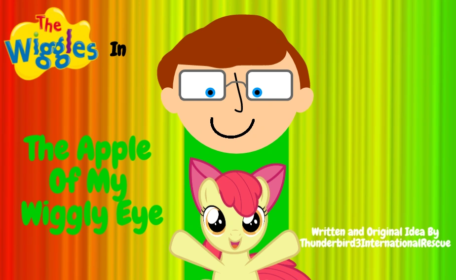 The Apple Of My Wiggly Eye Wiggles Fanon Headcanon Wiki Fandom