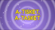 A-Tisket, A-Tasket