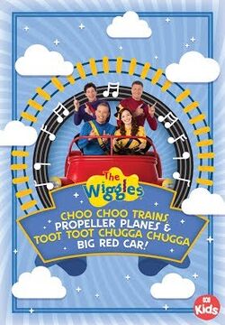 Choo Choo Trains, Propeller Planes & Toot Toot Chugga Chugga