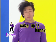 Danny waking up