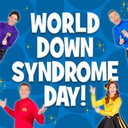 The Wiggles on World Down Syndrome Day