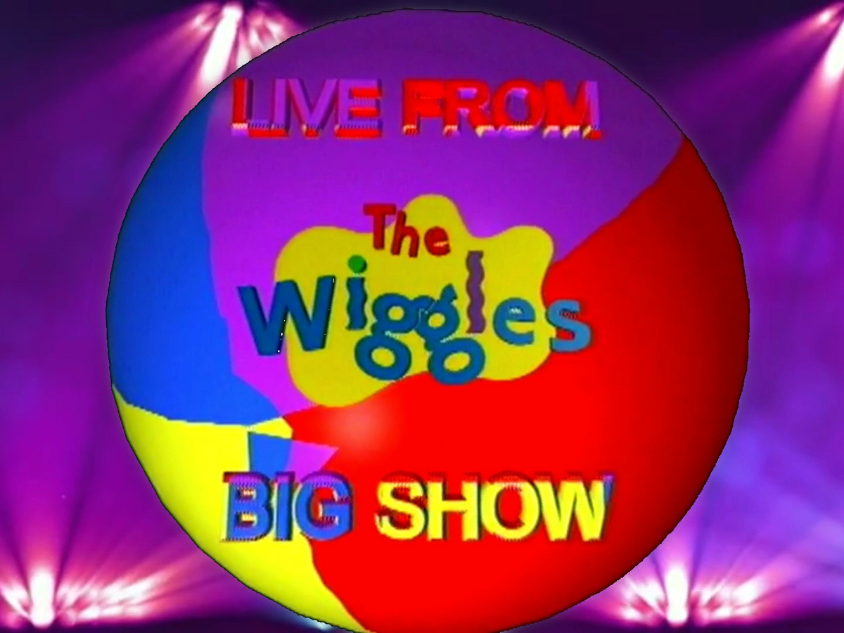 Wigglepedia Fanon Live From The Wiggles Big Show Video Wigglepedia