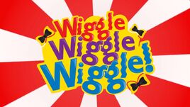 WiggleWiggleWiggle!