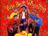 Yule Be Wiggling (album)