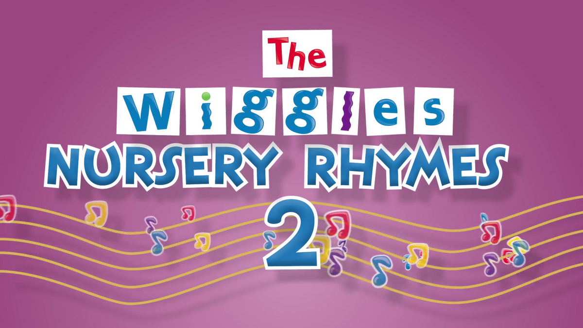 Nursery Rhymes 2 (video) Wigglepedia Fandom