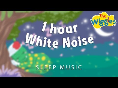 The_Wiggles-_1_hour_White_Noise_-_Sleep_Aid_Music_and_Sounds_-_Sounds_for_Sleep,_Study_&_Focus