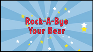 Title card for Rock-A-Bye Your Bear from Quiet Time with The Wiggles