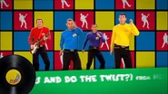 Alternate song title for Can You (Point Your Fingers and Do the Twist?) (from Hot Potatoes! The Best of The Wiggles)