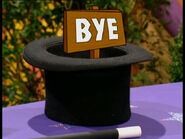 A "Bye" picket sign