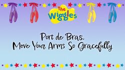 Port De Bras, Wigglepedia