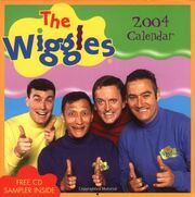 The Wiggles Calendar 2004 Wigglepedia Fandom The Wiggles Calendar 2004 Wigglepedia Fandom
