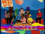 FoodFoodFood(OhHowILoveMyFood)TootToot!1999titlecard.jpg (207 KB) Food Food Food (Oh How I Love My Food) Title card