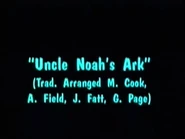 Song Credit: Uncle Noah's Ark