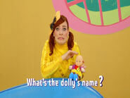 "What's the dolly's name?"