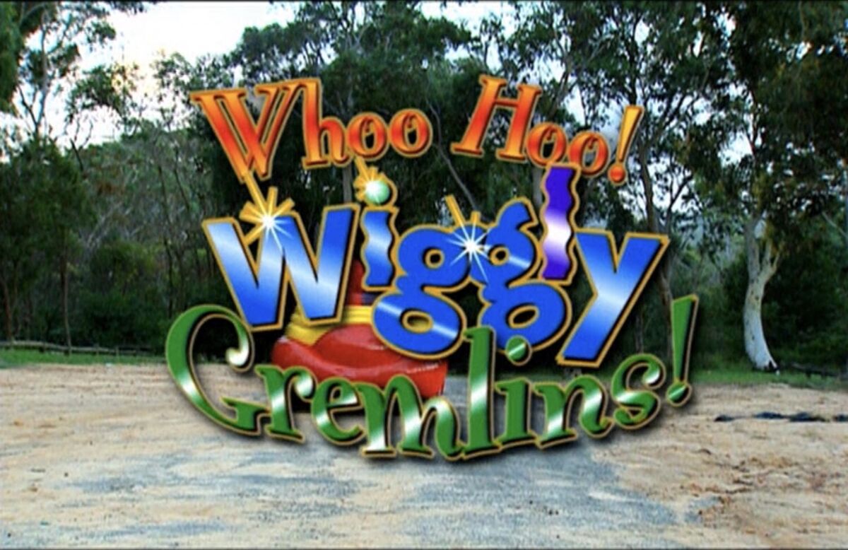 Whoo Hoo! Wiggly Gremlins! | Wigglepedia | Fandom