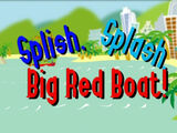 Splish Splash Big Red Boat (video)/Transcript