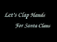 Let's Clap Hands For Santa Claus (re-release)