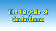 TheFairytaleofCinderEmmatitlecard