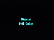 Director: Phil Cullen