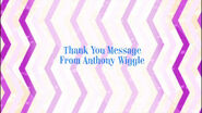 Bonus Clip: "Thank You Message From Anthony Wiggle"