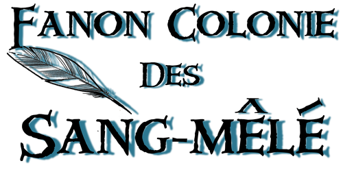 Wiki Fanon Colonie des Sang-Mêlé