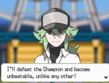 N - "I will be better than the Champion!"