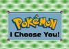 IL001- Pokémon - I Choose You.png