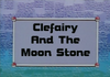 IL006- Clefairy and the Moon Stone.png