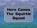 IL012 Here Comes The Squirtle Squad 01.png