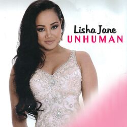 Lisha Jane Unhuman