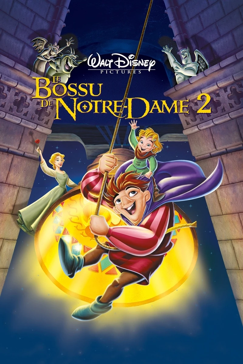 Le Bossu de NotreDame 2 Le Secret de Quasimodo Wiki Doublage