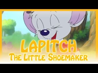 Lapitch Le Petit Cordonnier Serie Televisee D Animation Wiki Doublage Francais Fandom