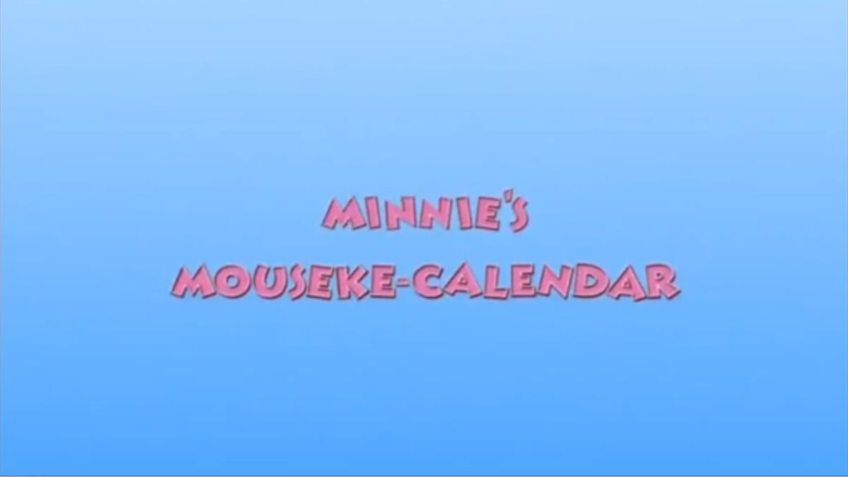 Minnie's MousekeCalendar (Mickey Mouse Clubhouse episode) Wikifanon