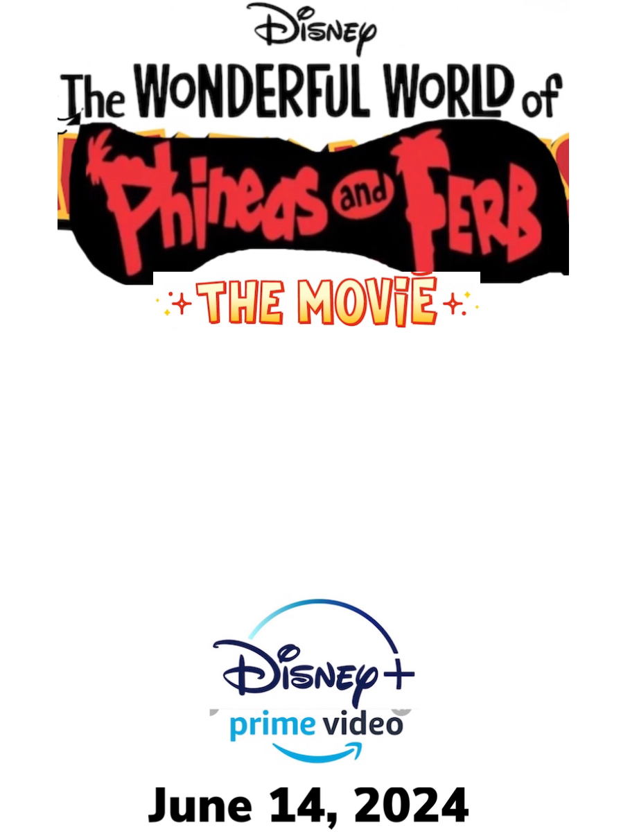 The Wonderful World Of Phineas and Ferb The Movie Wikifanon Wiki